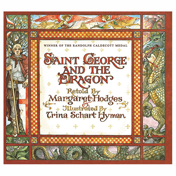 St George and The Dragon (Caldecott Medal Winner)