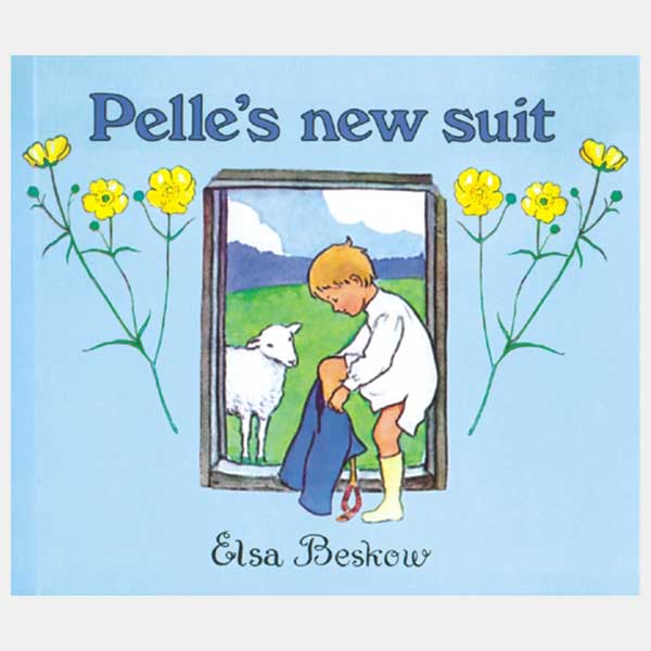 Pelle's New Suit (Elsa Beskow)
