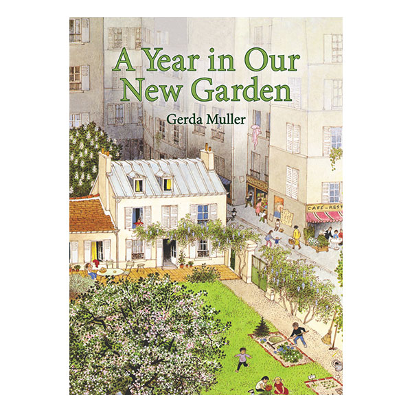 A Year in Our New Garden (Gerda Muller)