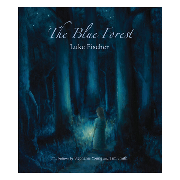 Blue Forest Bedtime Stories for the Nights of the Week (Luke Fischer)