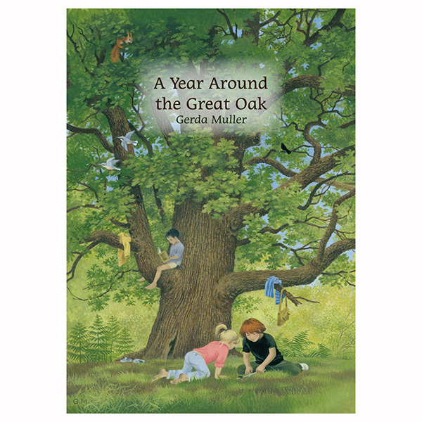 A Year Around the Great Oak (Gerda Muller)