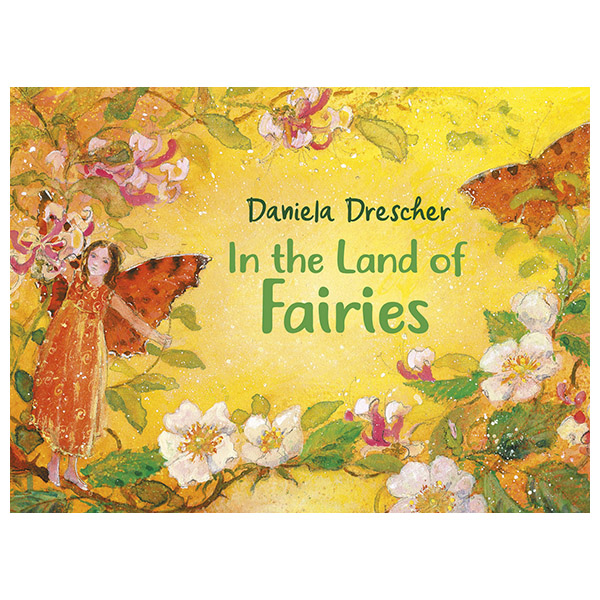 In the Land of Fairies (Daniela Drescher)