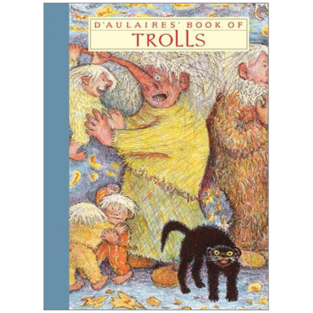 D'Aulaires Book of Trolls