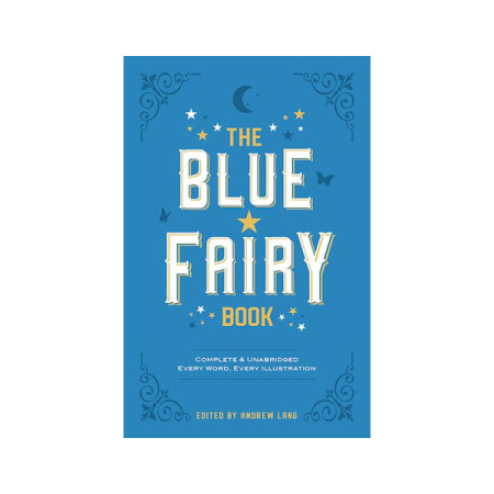 Blue Fairy Book (Andrew Lang Ed.)