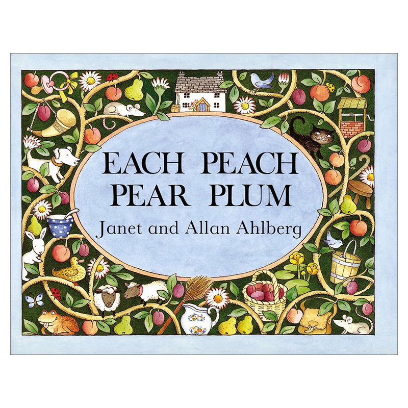 Each Peach Pear Plum (Allan and Janet Ahlberg)
