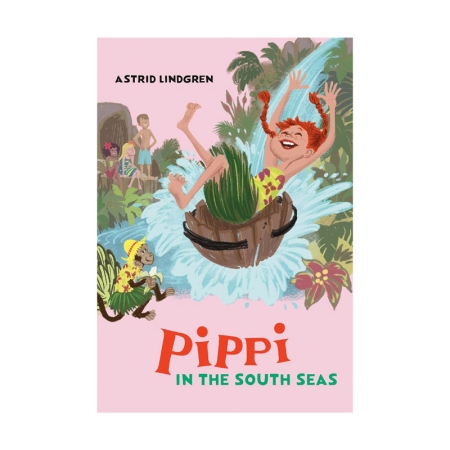 Pippi In The South Seas (Astrid Lindgren)