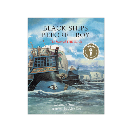 Black Ships Before Troy (Rosemary Sutcliff)