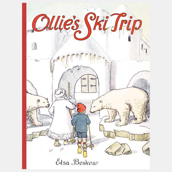Ollie's Ski Trip (Elsa Beskow)