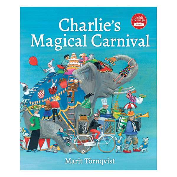 Charlie's Magical Carnival (Marit Toernqvist)