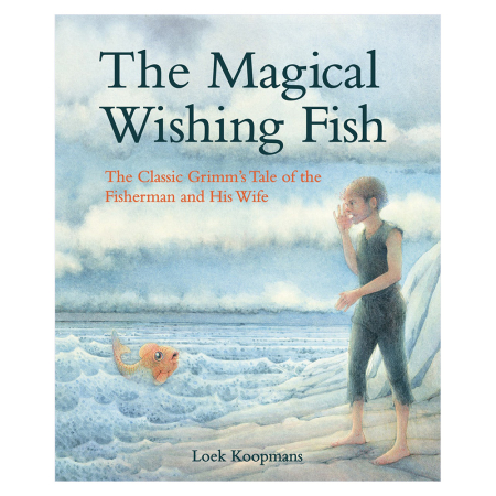 Magical Wishing Fish (Grimm/Koopmans)