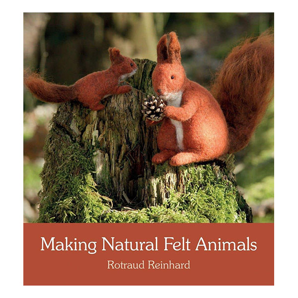 Making Natural Felt Animals (Rotraud Reinhard)