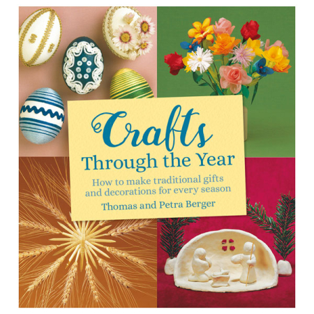 Crafts Through the Year (Thomas and Petra Berger)