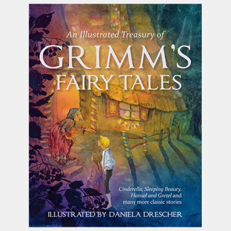 Illustrated Treasury of Grimm's Fairy Tales